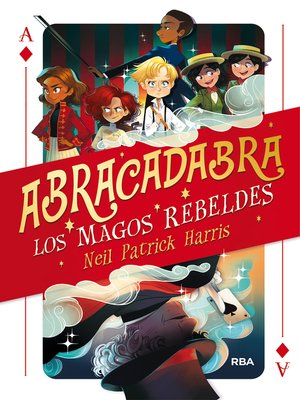 cover image of Abracadabra 1--Los magos rebeldes